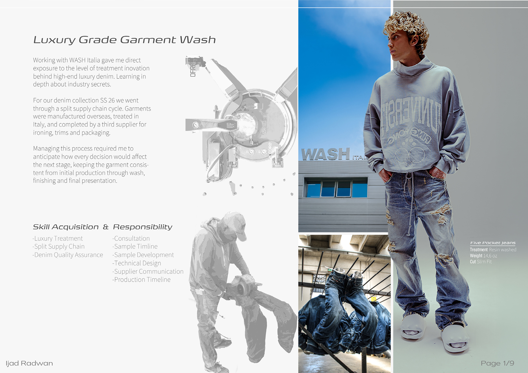 Luxury-grade garment wash project showing denim development, garment finishing, and manufacturing responsibility.