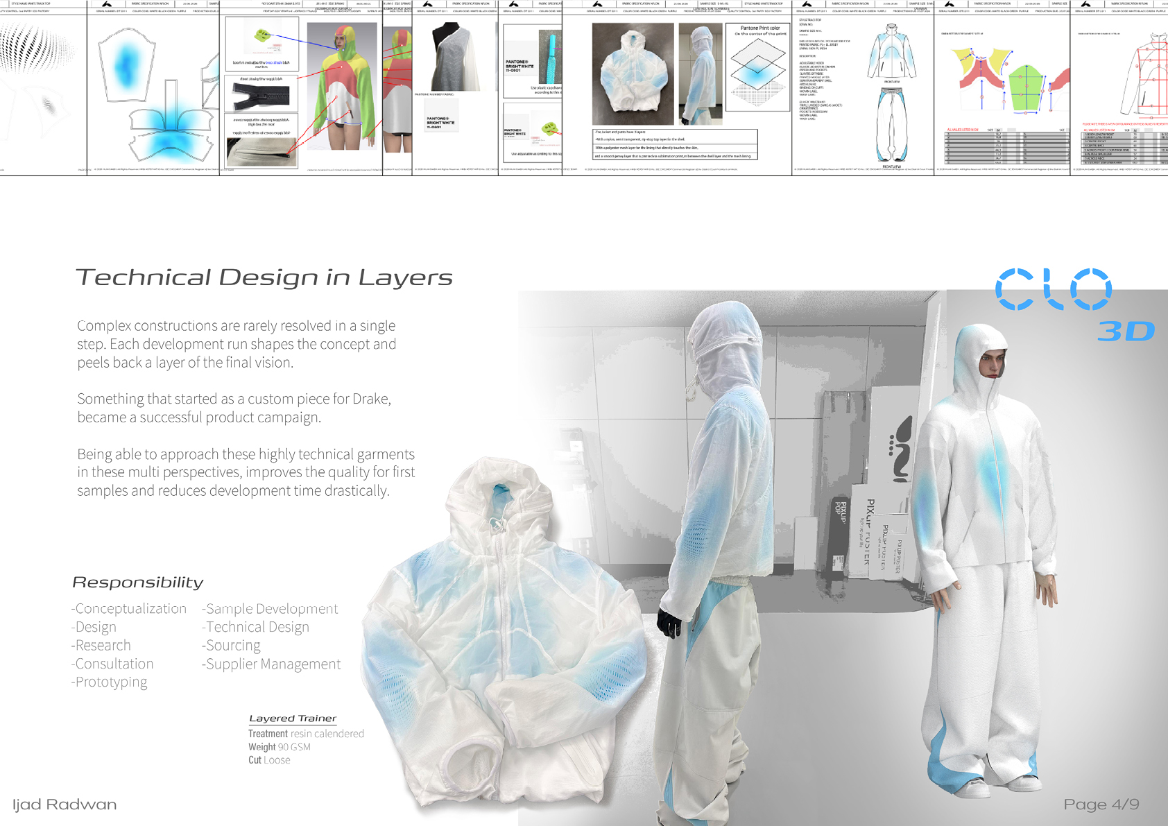 Technical design project showing layered garments, technical development, and sample responsibility.